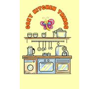 Cozy kitchen things: A Simple Coloring Book for Kids Ages 4+