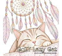 COZY LAZY CAT: CUTE CATS COLORING BOOK