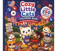 Cozy Little Cats: Coloring and Stress Relief for All