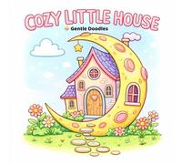 Cozy Little Houses Coloring Book: 24 Cute Fantasy Homes to Color