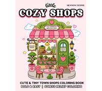 Cozy Little Shops | Coloring Book for Adults & Teens: Bold & Easy Super Cute Storefronts Designs for Relaxation