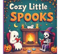 Cozy Little Spooks: A Cute & Creepy Coloring Book