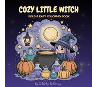 Cozy Little Witch: Bold & Easy Coloring Book