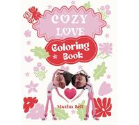 Cozy Love Coloring Book: Sweet Girl: Bold and Easy Valentine's Day Designs for Adults & Teens