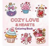 Cozy Love & Hearts Coloring Book