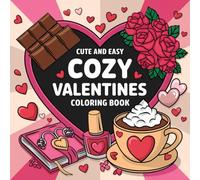 Cozy Love: Hygge-Inspired Coloring Book for Adults & Teens - 80 Pages of Relaxing, Easy-to-Color Designs for Stress Relief and Mindfulness: Find Peace ... - Perfect for Beginners, Hygge Enthusiasts