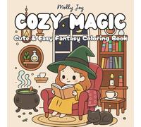 Cozy Magic: Cute & Easy Coloring Book for Adults & Teens, Featuring Fantasy Folk and Cozy Magical Designs