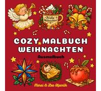 Cozy Malbuch Weihnachten Ausmalbuch: Hygge Coloring Book für Erwachsene | Fuzzy & Cozy Coloring Book mit Girl Moments zum Entspannen in der Winterzeit