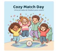 Cozy Match Day: Uma jornada de futebol para colorir