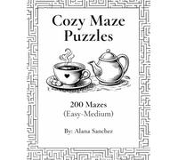 Cozy Maze Puzzles: For Adults