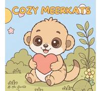 COZY MEERKATS: A Cute & Simple Coloring Book