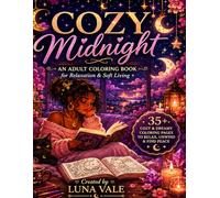 Cozy Midnight: An Adult Coloring Book for Relaxation & Soft Living