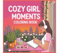 Cozy Moments Coloring Book