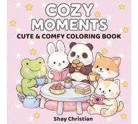 Cozy Moments Coloring Book: Cute & Relaxing Animal Scenes for Stress Relief