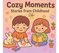 COZY Moments Stories from Childhood: Coloring with markers