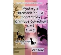 Cozy Mystery and Premonition Omnibus Short Story Collection 1 to 3: Mystery Short Reads: Mystery Stories for Kids and Teens Age 10-16
