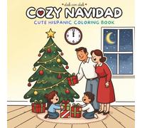 Cozy Navidad: Cute Hispanic Coloring Book