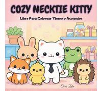COZY NECKTIE KITTY: Libro Para Colorear Tierno y Acogedor