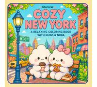 Cozy New York: A relaxing coloring book with Nubo & Nuba