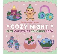 COZY NIGHT: CUTE CHRISTMAS COLORING BOOK