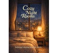 Cozy Night Rooms: A Relaxing Coloring Book for Adults