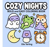 Cozy Nights Coloring Book | Bold and Easy Designs for Kids & Adults Details