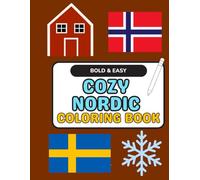 Cozy Nordic Coloring Book: A Hygge-Inspired Coloring Experience for All Ages