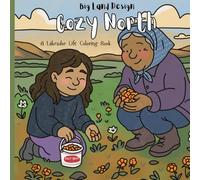 Cozy North: A Labrador Life Coloring Book