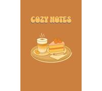 Cozy Notes: A Warm Autumn Journal for Coffee Lovers & Dreamers | 6x9 Lined Notebook