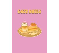Cozy Notes: A Warm Autumn Journal for Coffee Lovers & Dreamers | 6x9 Lined Notebook