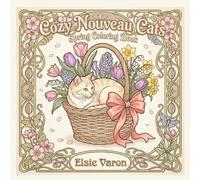 Cozy Nouveau Cats Spring Coloring Book: 40 Intricate Cat and Garden Designs for Adults - Spring Scenes with Cherry Blossoms, Butterflies, and Garden ... Ornate Gift for Cat Lovers, Nature Lovers