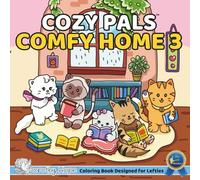 Cozy Pals COMFY HOME 3 (Left-Handed Edition): Comfy Coloring Book for Left-Handed Adults and Teens Featuring Cute Adorable Cats in Hygge Moments (Bold & Simple, Cute & Easy)
