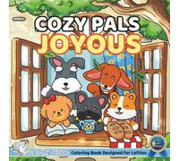 Cozy Pals JOYOUS (Left-Handed Edition): Comfy Coloring Book for Left-Handed Adults and Teens Featuring Cute Adorable Dogs in Joyous Moments for Relaxation (Bold & Simple, Cute & Easy)