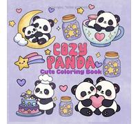 Cozy Panda Coloring Book: 40 Cute & Whimsical Illustrations for Stress Relief and Relaxation | A Relaxing Art Therapy Activity Book for Kids and Adults