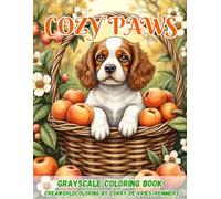 Cozy Paws: Adorable Dogs, Cozy Scenes & Heartwarming Moments to Color
