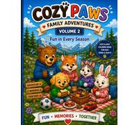 Cozy Paws: Family Adventures - Volume 2: Fun in Every Season