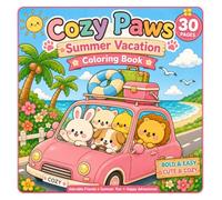 Cozy Paws Summer Vacation Coloring Book: Cute & Cozy Animal Adventures with Bold & Easy Coloring Pages for Kids, Teens & Adults