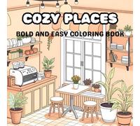 COZY PLACE: Coloring Book for Adults and Teens Featuring Cozy Items in Cute and Groovy Designs, Simple and Big Drawings for Stress Relief and Relaxation (Bold & Easy Coloring)