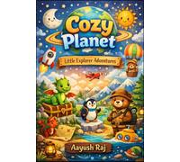 COZY PLANET: Little Explorer Adventures