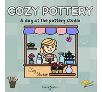 Cozy Pottery: Coloring Book for Adults • Cozy Pottery Studio Designs for Relaxation & Stress Relief