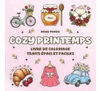 Cozy printemps Livre de Coloriage Traits épais et faciles: 50 illustrations printanières apaisantes et anti-stress pour adultes et adolescents.