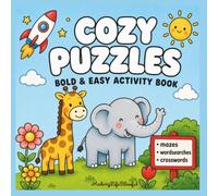 Cozy Puzzles: Bold & Easy Activity Coloring Book Featuring Mazes, Crosswords, Spot the Difference, Wordsearches, Doodle and Coloring Pages