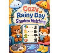 Cozy Rainy Day Shadow Matching: An Interactive Rainy Day Activity Book to Boost Focus and Visual Skills