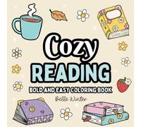 Cozy Reading: Bold and Easy Coloring Book
