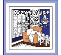 Cozy Reading Nook: Coloring Book for Adults and Teens.