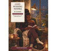 Cozy Reading Nooks by Number: 40 Relaxing Color-by-Number Scenes for Black Women, Teens, and Book Lovers