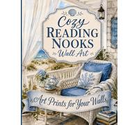 Cozy Reading Nooks Wall Art: Ready to Frame Book Lover Prints Featuring Reading Nooks, Bookshelves, Gardens, and Coastal Corners