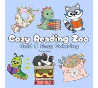 Cozy Reading Zoo: Bold & Easy Coloring