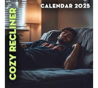Cozy Recliner 2025: 12 Months of Serene Comfort Featuring Cozy Recliners, Perfect for Organizing Your Year Relaxed and Stylish