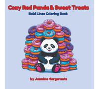 Cozy Red Panda & Sweet Treats: Bold Lines Coloring Book (Volume 3)